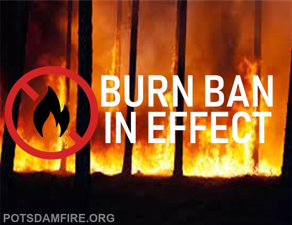Potsdam Fire Would Like to Remind Public, Burn Ban Is On Until May 14th